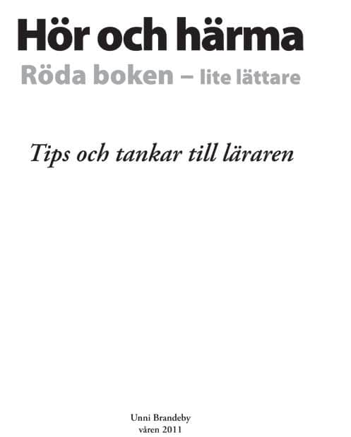 Unni Brandeby : Hör och härma