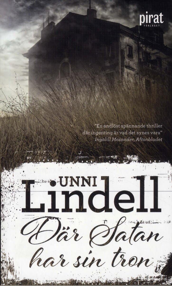 Unni Lindell : Där Satan har sin tron