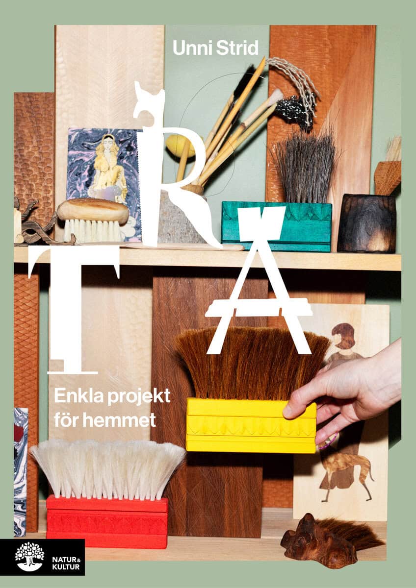 Unni Strid : Trä