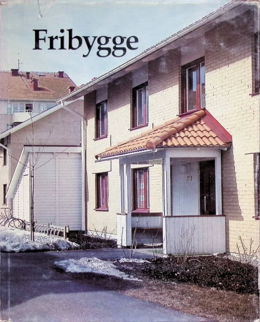 Uno Arfvidsson : Fribygge.