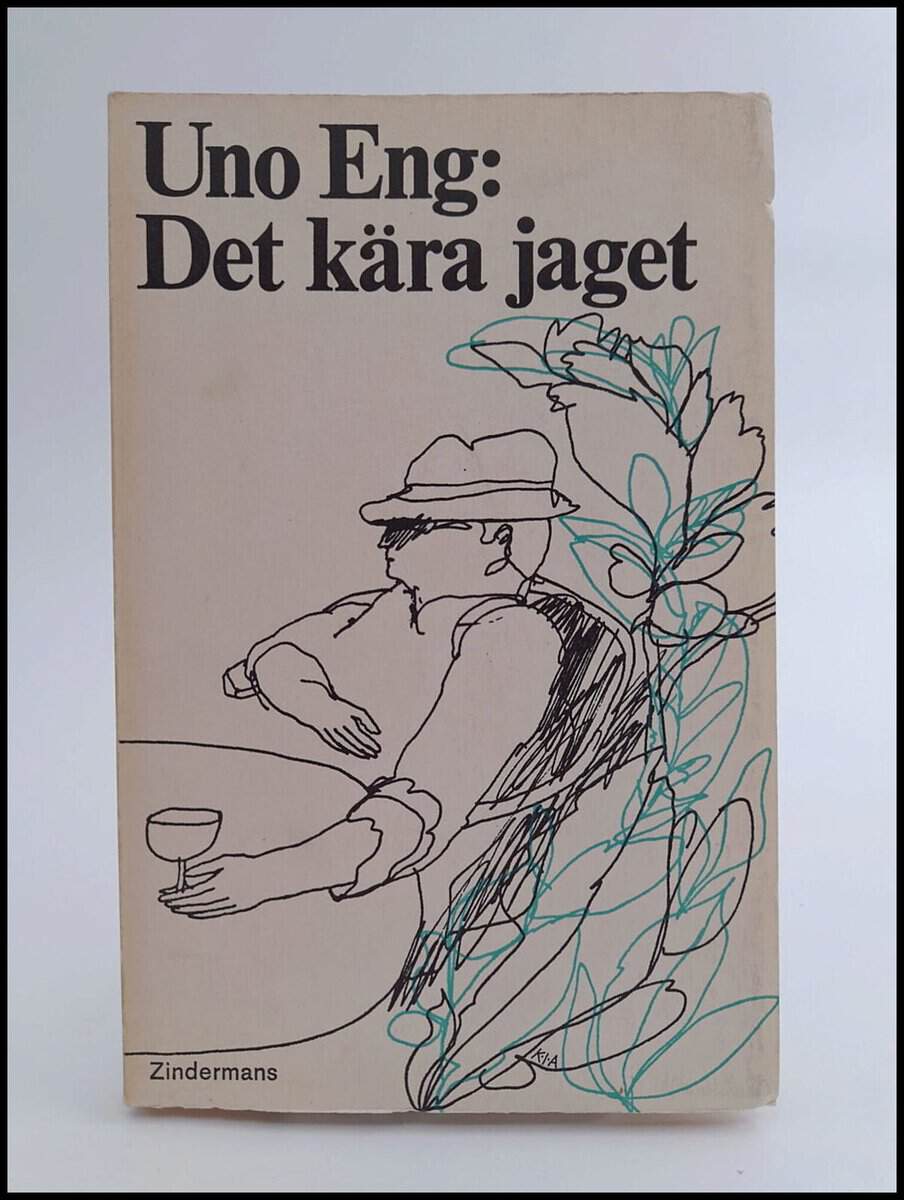 Uno Eng : Det kära jaget