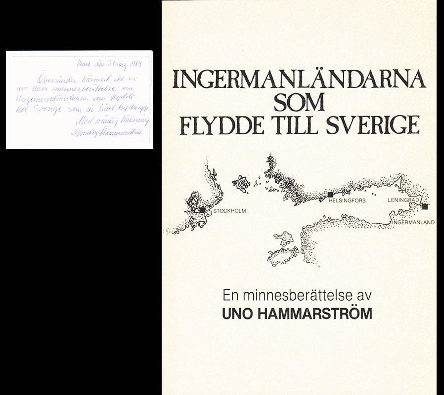 Uno Hammarström : Ingermanländarna som flydde till Sverige