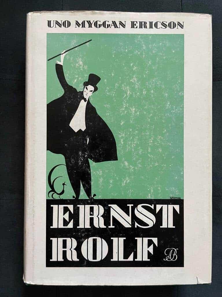Uno Myggan Ericson : Ernst Rolf