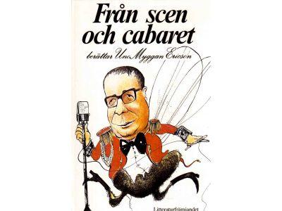 Uno 'Myggan' Ericson : Från scen och cabaret