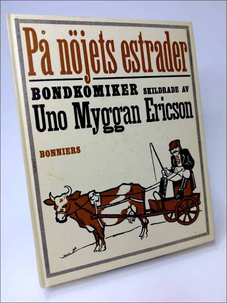 Uno Myggan Ericson : På nöjets estrader