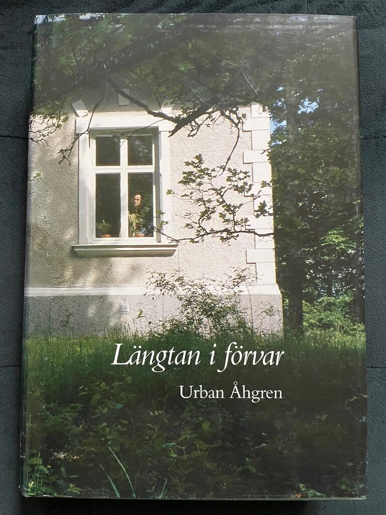 Urban Åhgren : Längtan i förvar