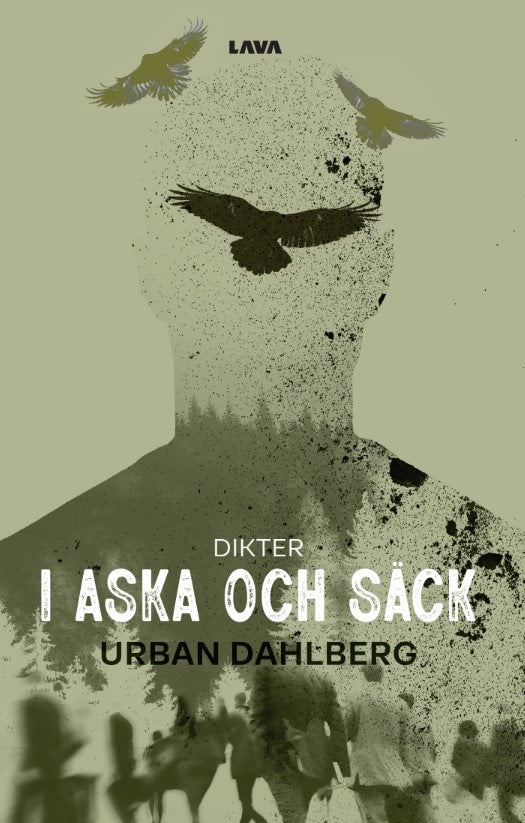 Urban Dahlberg : I aska och säck