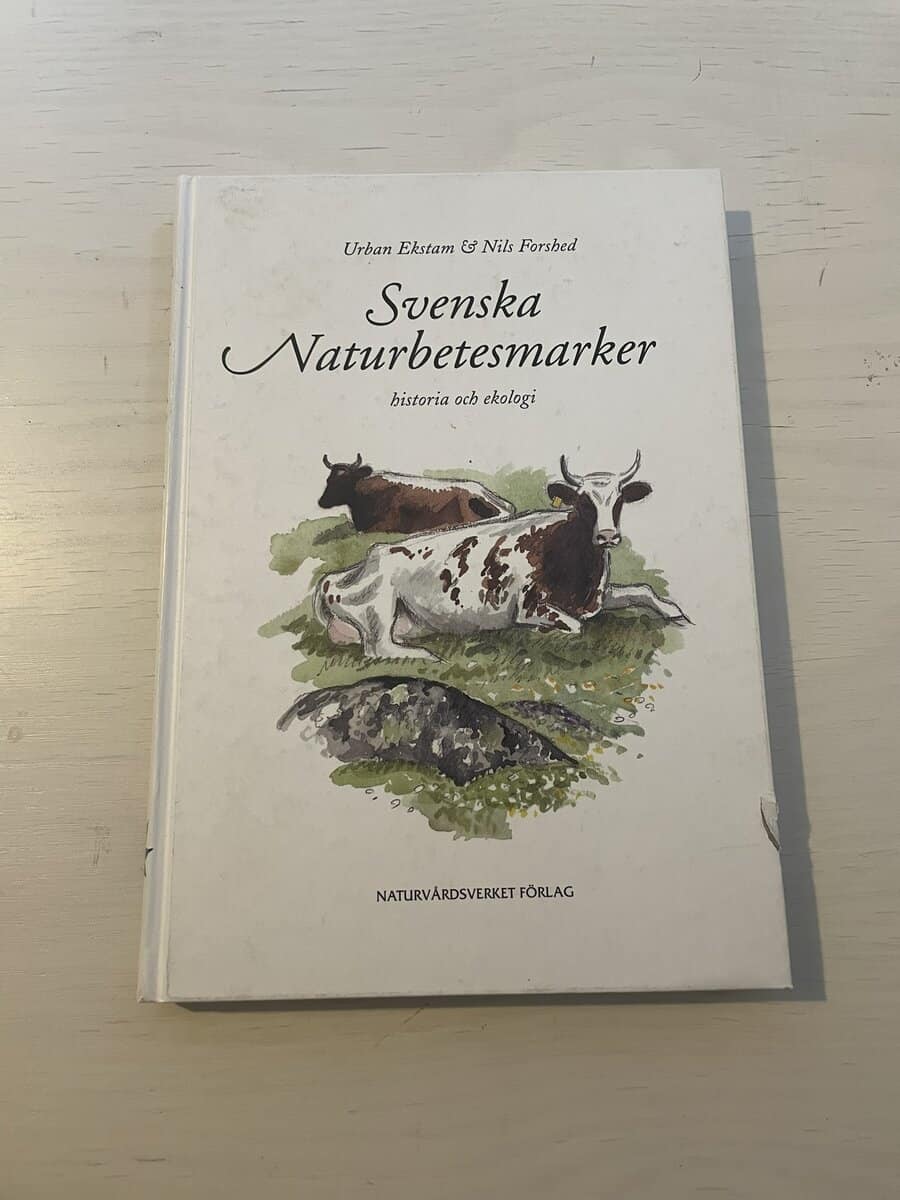 Urban Ekstam : Svenska naturbetesmarker
