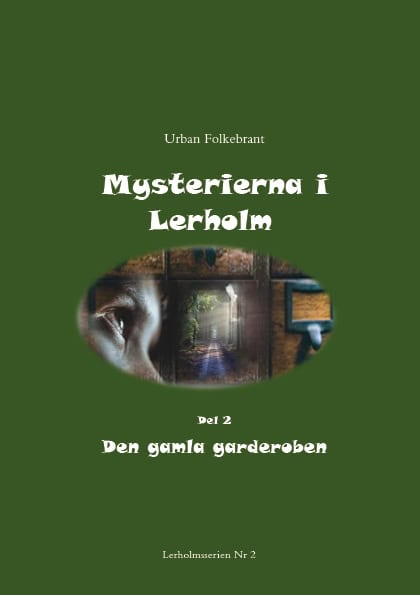 Urban Folkebrant : Den gamla garderoben