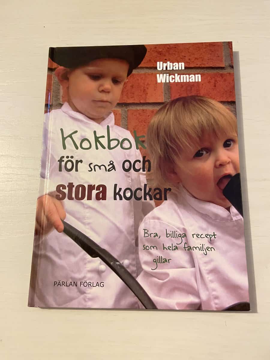 Urban Wickman : Kokbok för små och stora kockar bra, billiga recept som hela familjen gillar