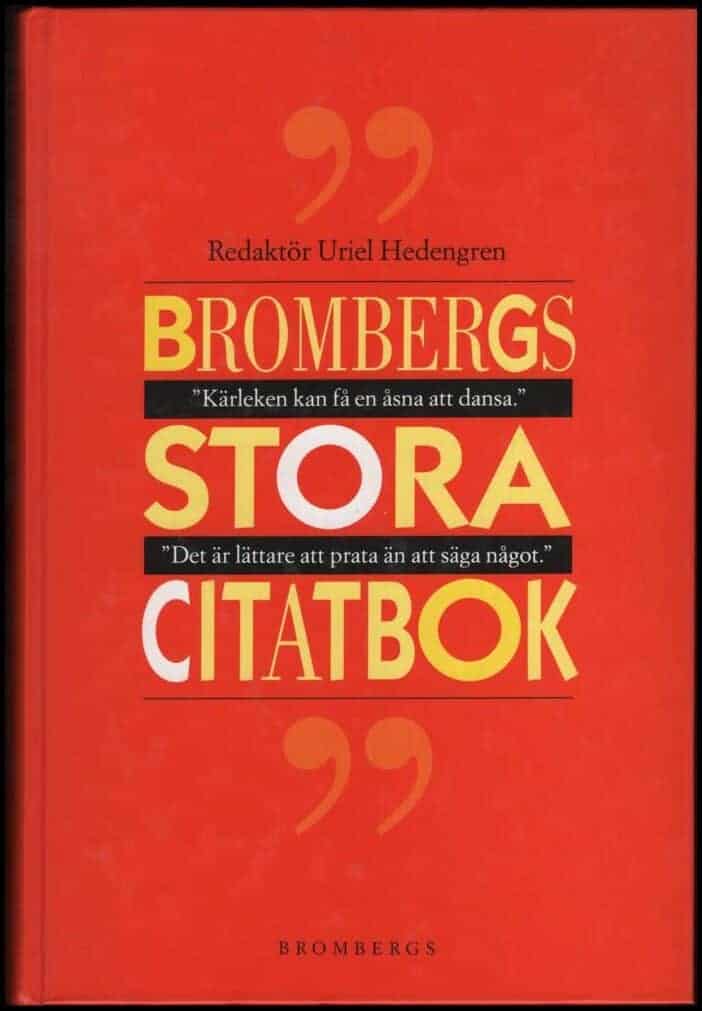 Uriel Hedengren : Brombergs stora citatbok
