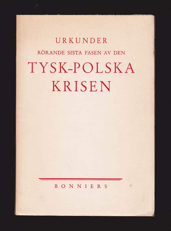 Urkunder rörande sista fasen av den tysk-polska krisen