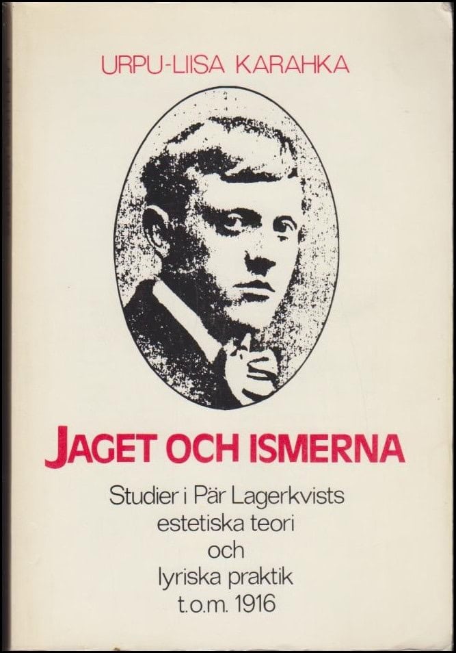 Urpu-Liisa Karahka : Jaget och ismerna