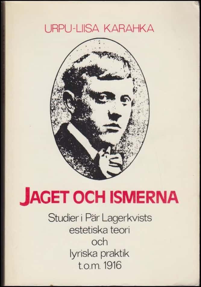 Urpu-Liisa Karahka : Jaget och ismerna