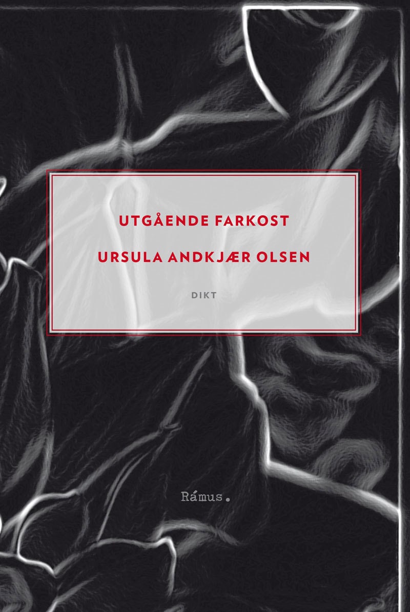 Ursula Andkjær Olsen : Utgående farkost