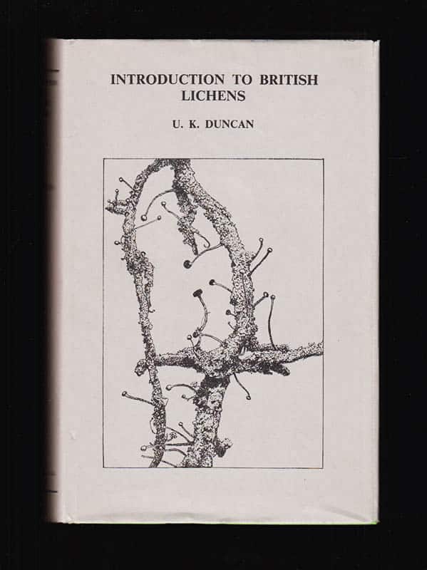 Ursula K. Duncan : Introduction to British Lichens. By Ursula K. Duncan. Assisted by P. W. James