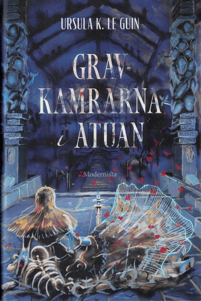 Ursula K. Le Guin : Gravkamrarna i Atuan