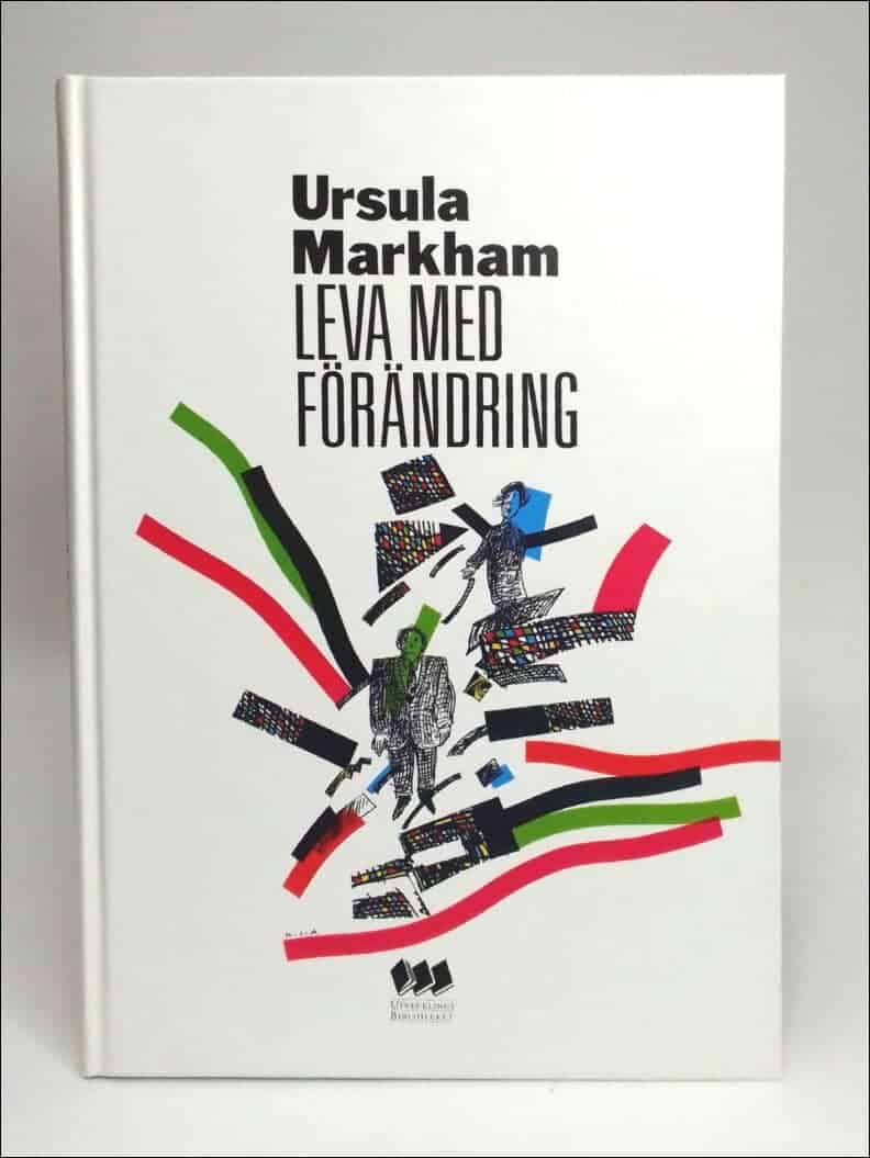 Ursula Markham : Leva med förändring