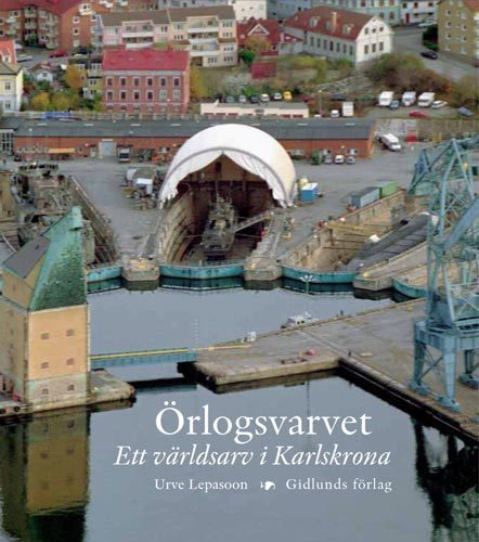Urve Lepasoon : Örlogsvarvet