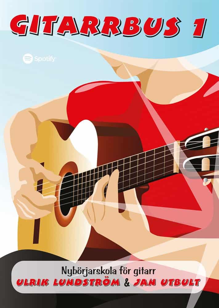 Utbult, Jan ; Lundström, Ulrik : Gitarrbus 1 : nybörjarskola för gitarr