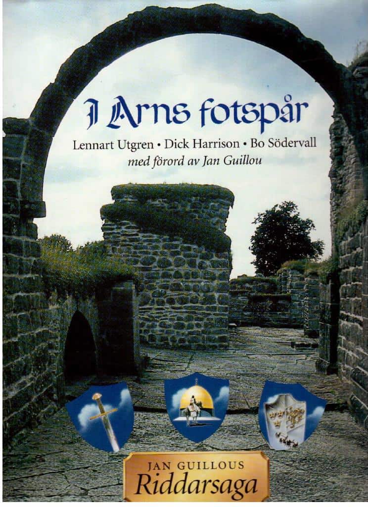 Utgren, Lennart ; Harrison, Dick ; Södervall, Bo : I Arns fotspår