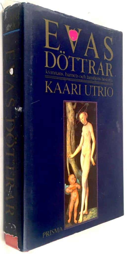 Utrio, Kaari ; Ruusulehto, Ulla : Evas döttrar