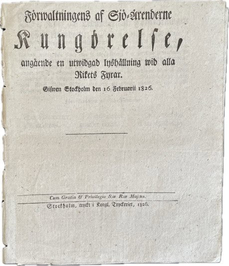 Utvidgad lyshållning – FÖRWALTNINGENS AF SJÖ-ÄRENDERNE KUNGÖRELSE ANGÅENDE EN UTWIDGAD LYSHÅLLNING (1826)
