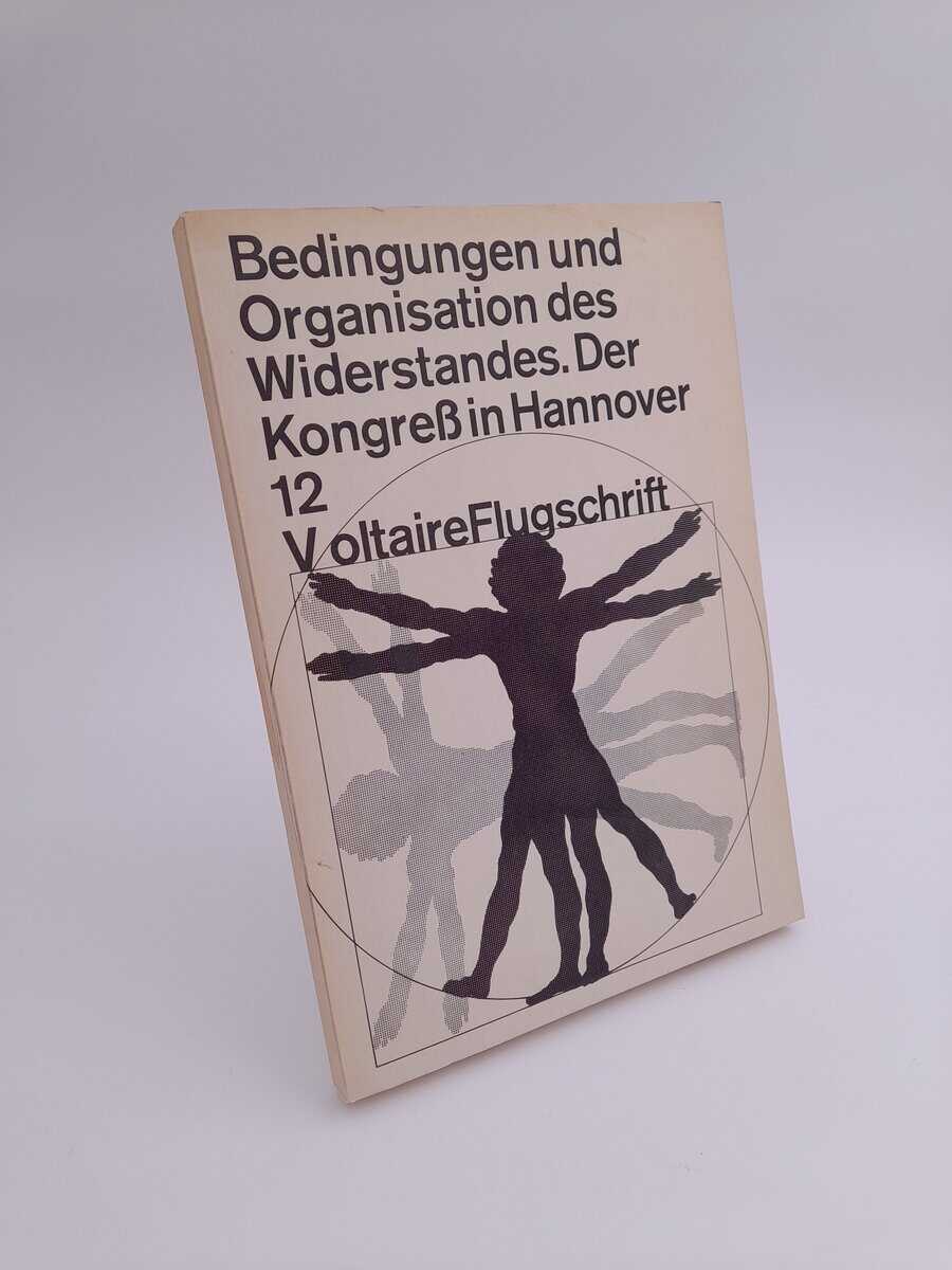 Uwe Bergmann : Bedingungen und Organisation des Widerstandes