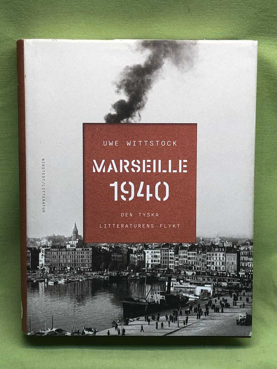 Uwe Wittstock : Marseille 1940