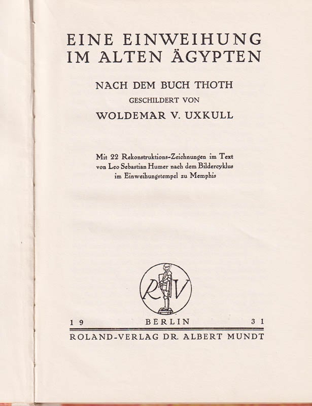Uxkull, Woldemar, baron von : Eine Einweihung im alten Ägypten