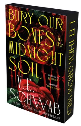V. E. Schwab : Bury our Bones in the Midnight Soil