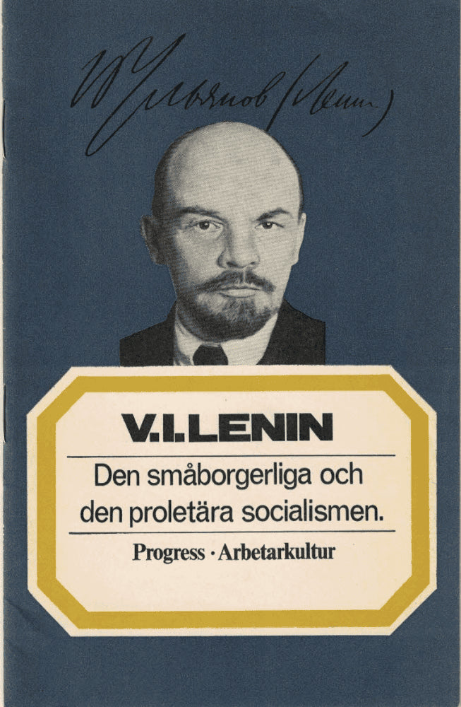 V. I. Lenin : Den småborgerliga och den proletära socialismen