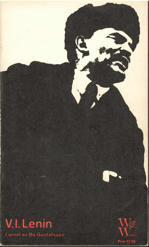 V. I. Lenin : V.I. Lenin i urval av Bo Gustafsson