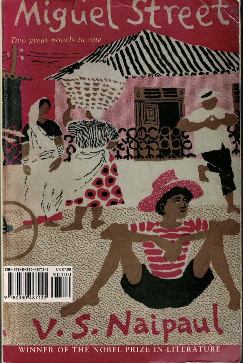 V. S Naipaul : Miguel Street & The Mystic Masseur