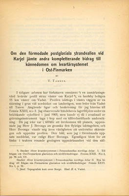 V. Tanner : Om den förmodade postglaciala strandvallen vid Karjel jämte andra kompletterande bidrag till kännedomen om kvartärsystemet i Ost-Finmarken