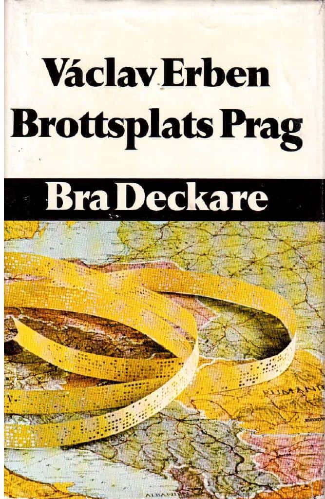 Václav Erben : Brottsplats Prag.