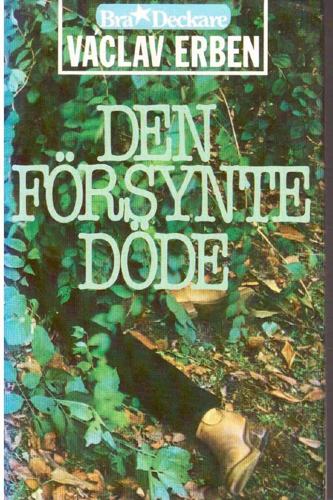 Václav Erben : Den försynte döde
