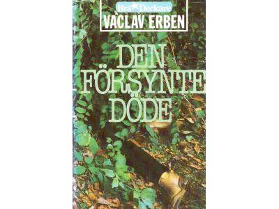 Václav Erben : Den försynte döde
