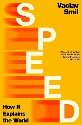 Vaclav Smil : Speed