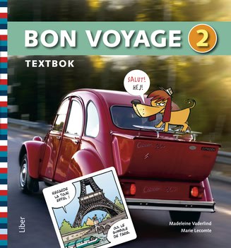 Vaderlind, Madeleine ; Lecomte, Marie : Bon voyage 2 Textbok