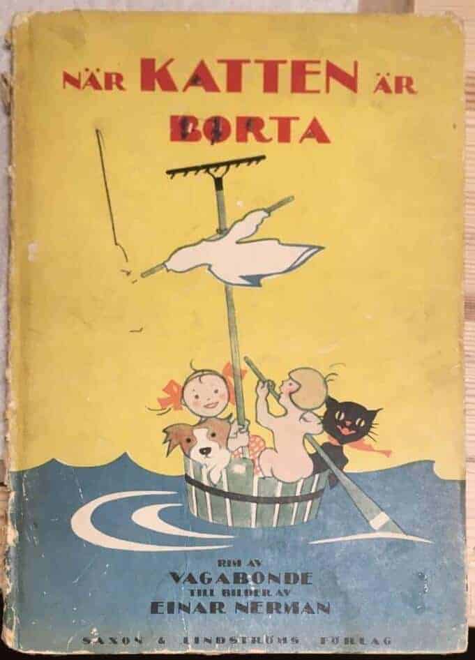 Vagabonde (Mollie Faustman) ; Einar Nerman : När katten är borta