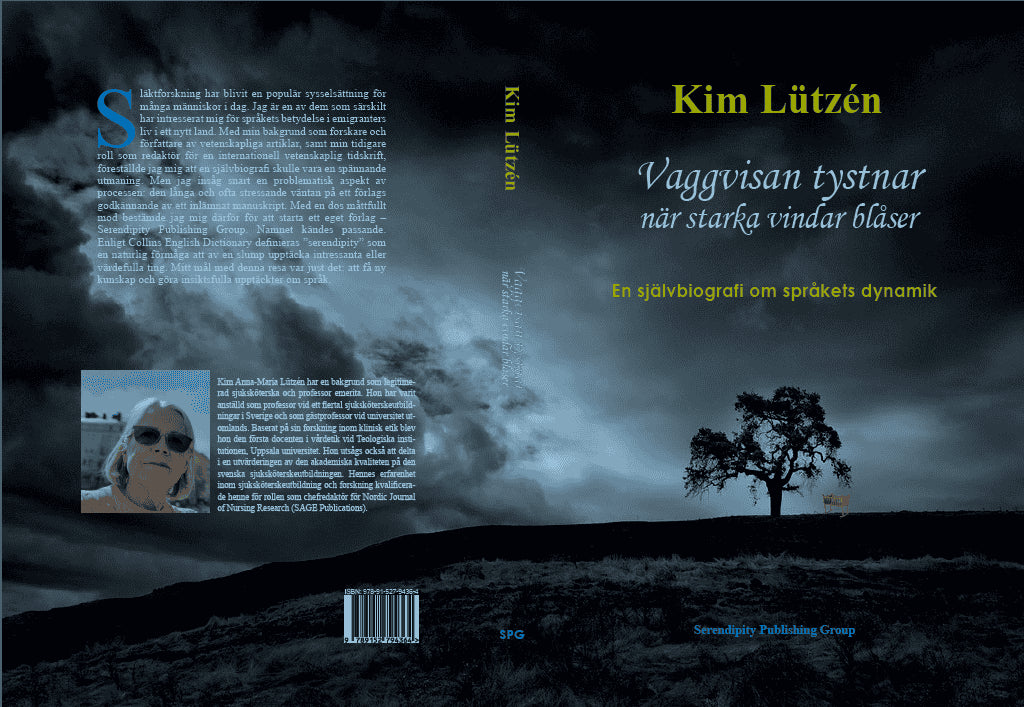 Vaggvisan tystnar när starka vindar blåser : en självbiografi om språkets dynamik