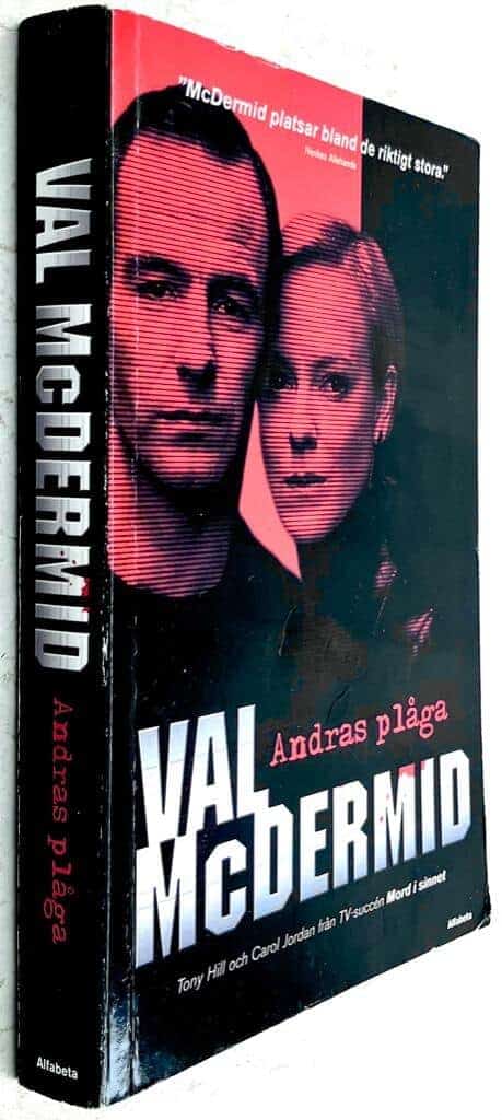 Val McDermid : Andras plåga - Tony Hill & Carol Jordan