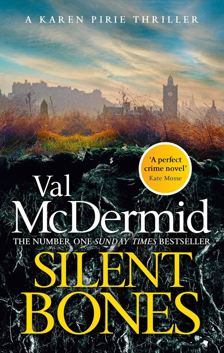 Val McDermid : Silent Bones
