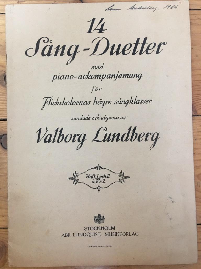 Valborg Lundberg. : 14 Sång-Duetter med piano-ackompanjemang för Flickskolornas högre sångklasser. Häft. 1
