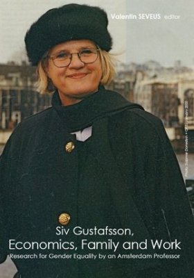 Valentin Sevéus : Siv Gustafsson, economics, family and work