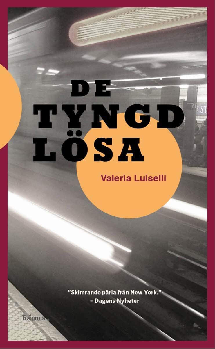 Valeria Luiselli : De tyngdlösa