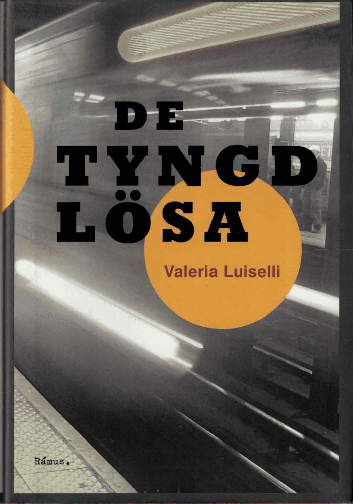 Valeria Luiselli : De tyngdlösa
