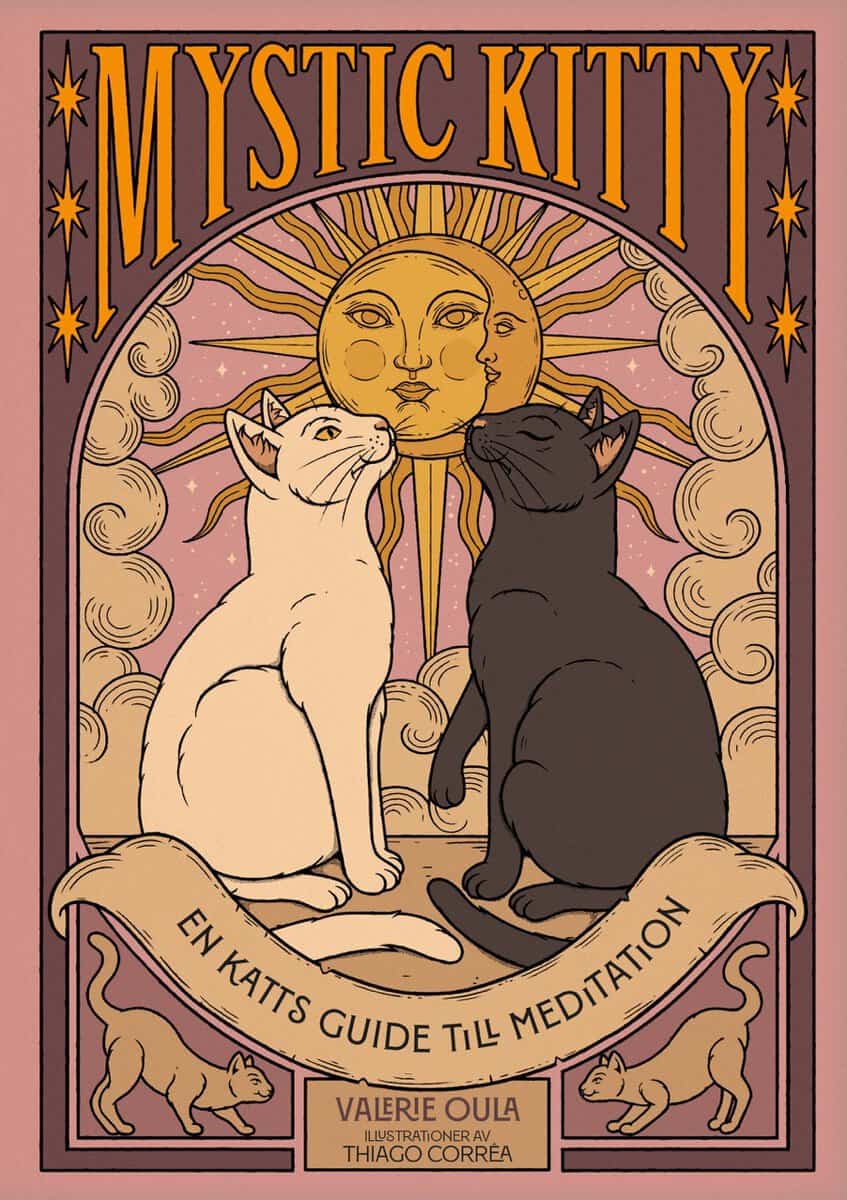 Valerie Oula : Mystic Kitty : en katts guide till meditation