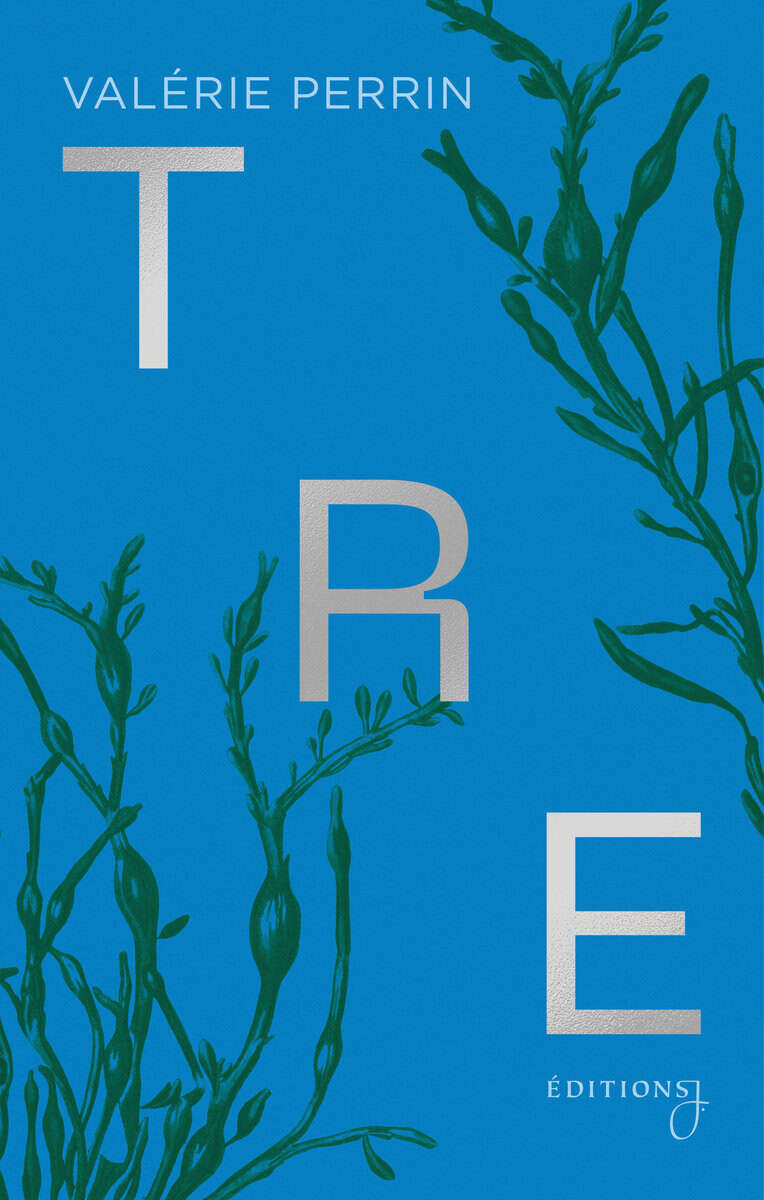 Valérie Perrin : Tre